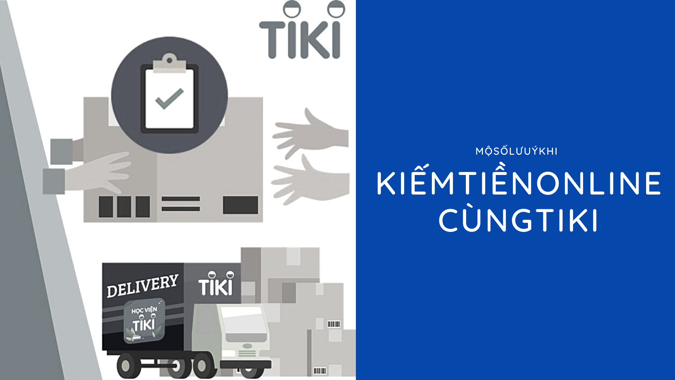 Một số lưu ý khi kiếm tiền online cùng Tiki.